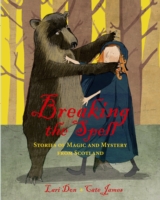 Breaking the Spell: Stories of Magic & Mystery from Scotland