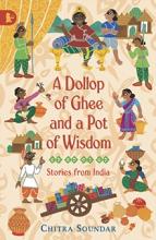 Dollop of Ghee, & a Pot of Wisdom, A